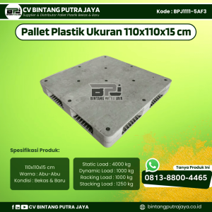 Pallet Plastik Bekas & Baru 110x110x15 cm - Warna Abu-Abu - Bentuk Flat [BPJ1111-5AF3]