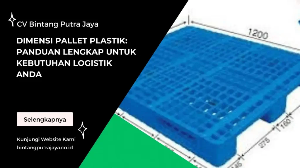 Dimensi Pallet Plastik_ Panduan Lengkap untuk Kebutuhan Logistik Anda