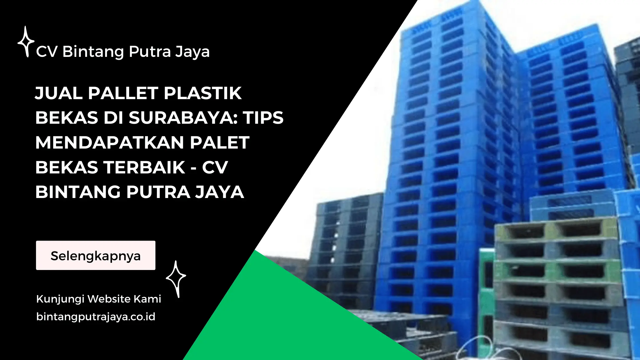Jual Pallet Plastik Bekas di Surabaya Tips Mendapatkan Palet Bekas Terbaik - CV Bintang Putra Jaya