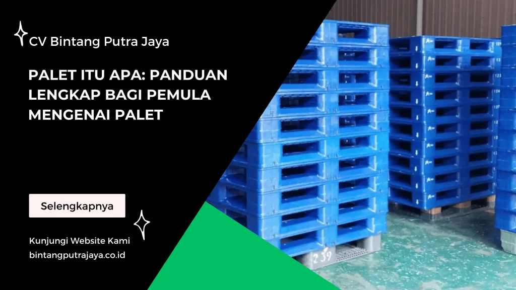 Palet itu Apa Panduan Lengkap Bagi Pemula Mengenai Palet