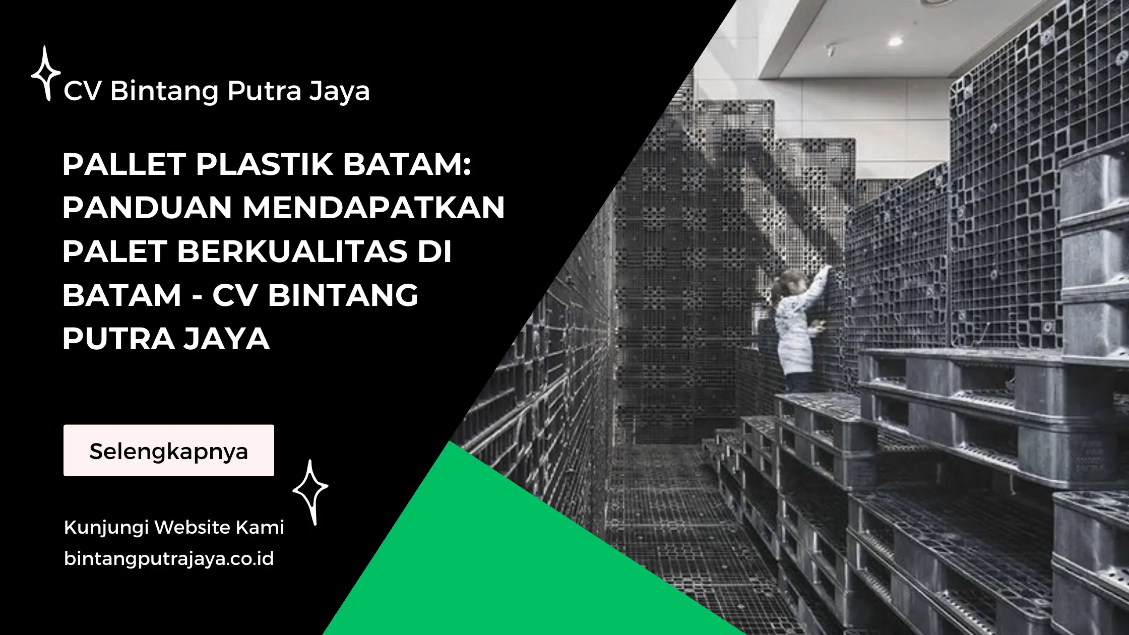 Pallet Plastik Batam Panduan Mendapatkan Palet Berkualitas di Batam - CV Bintang Putra Jaya