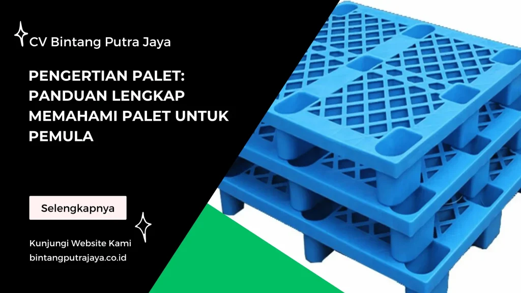 Pengertian Palet Panduan Lengkap Memahami Palet untuk Pemula