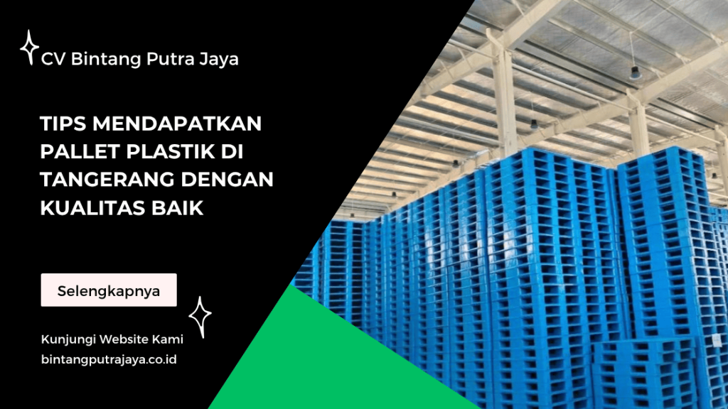 Jual Pallet Plastik Tangerang Harga & Tips Beli